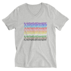Plant Natie For Habitat - Unisex Short Sleeve V-Neck T-Shirt