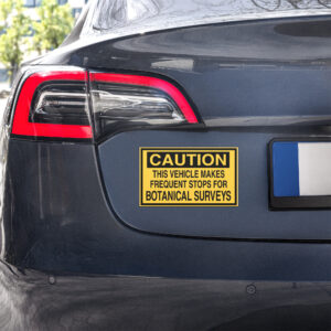 "Official" Botanical Surveyor Caution Magnet